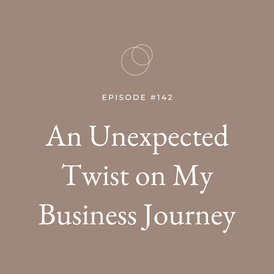 An Unexpected Twist On My Business Journey Her Self Podcast With