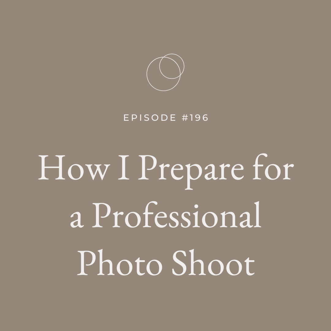 Ep196 How I Prepare for a Professional Photo Shoot